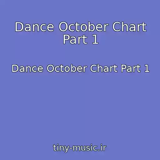 کاور آهنگ Dance October Chart Part 1 از Dance October Chart Part 1