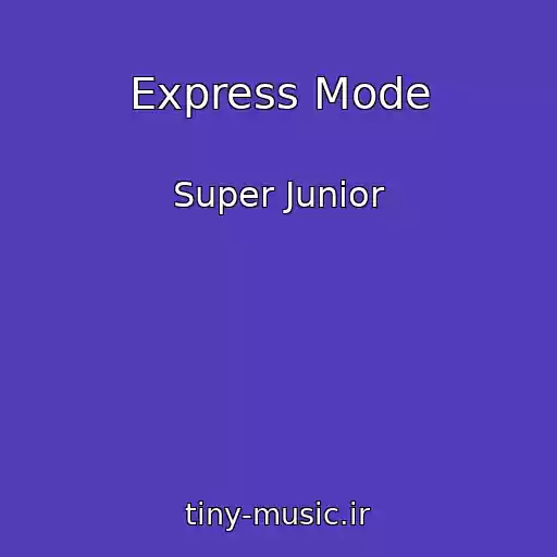 کاور آهنگ Express Mode از Super Junior