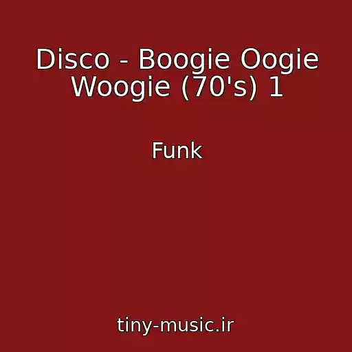 کاور آهنگ Disco - Boogie Oogie Woogie (70's) 1 از Funk