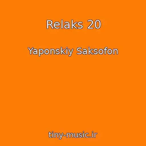 کاور آهنگ Relaks 20 از Yaponskiy Saksofon