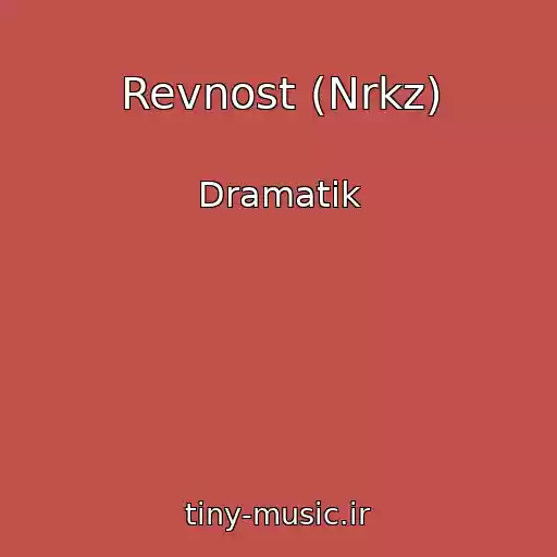 کاور آهنگ Revnost (Nrkz) از Dramatik