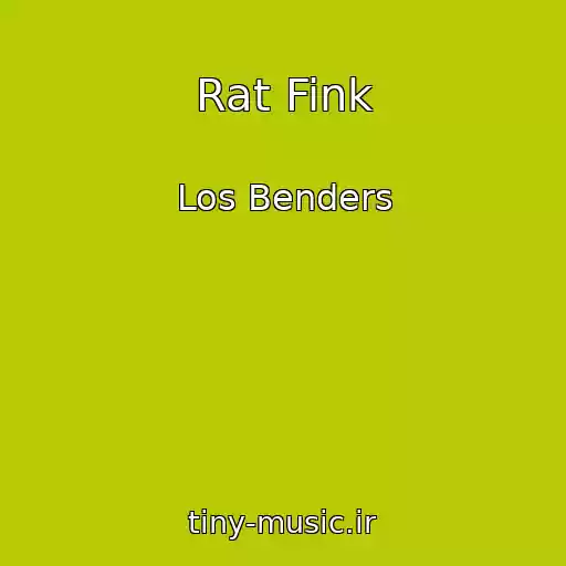 کاور آهنگ Rat Fink از Los Benders