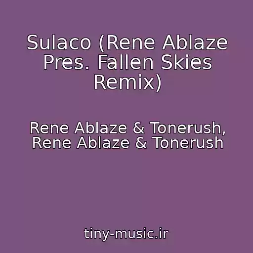 کاور آهنگ Sulaco (Rene Ablaze Pres. Fallen Skies Remix) از Rene Ablaze & Tonerush, Rene Ablaze & Tonerush