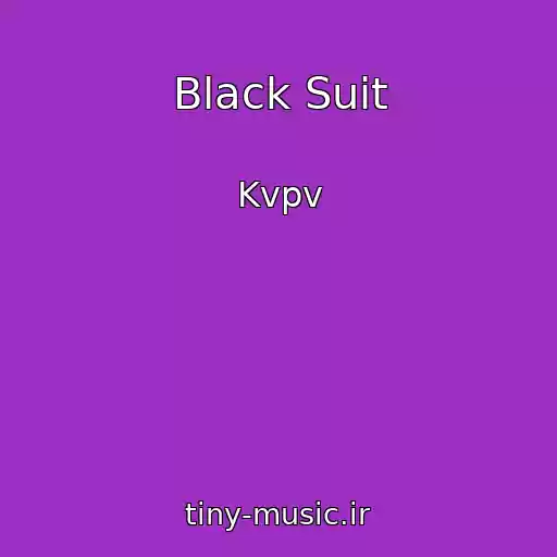 کاور آهنگ Black Suit از Kvpv