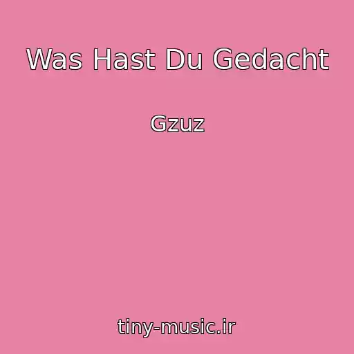 کاور آهنگ Was Hast Du Gedacht از Gzuz