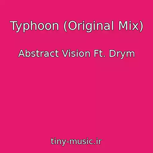 کاور آهنگ Typhoon (Original Mix) از Abstract Vision Ft. Drym