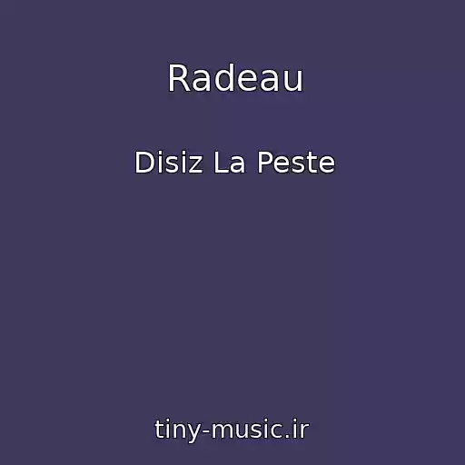 کاور آهنگ Radeau از Disiz La Peste