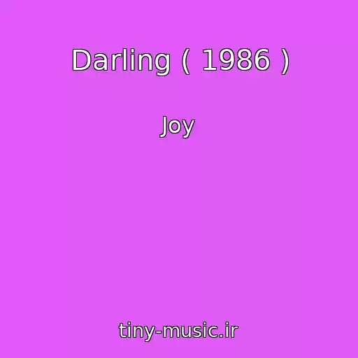 کاور آهنگ Darling ( 1986 ) از Joy