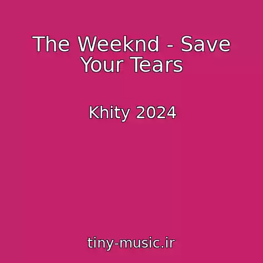 کاور آهنگ The Weeknd - Save Your Tears از Khity 2024