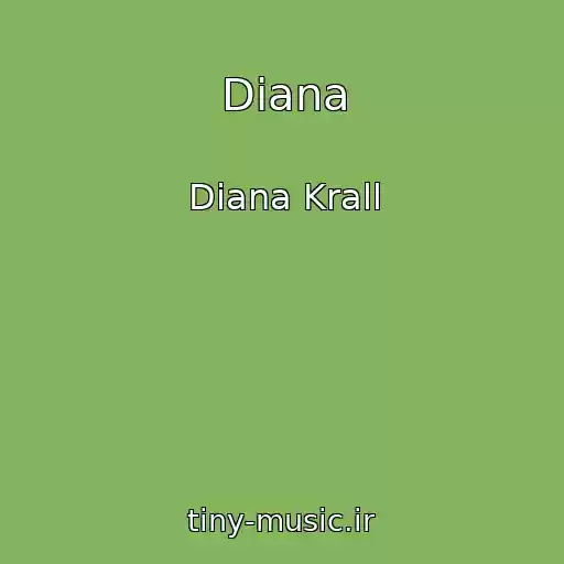 کاور آهنگ Diana از Diana Krall