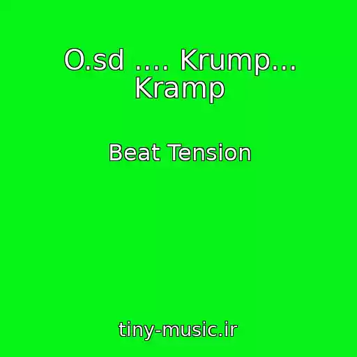 کاور آهنگ O.sd .... Krump... Kramp از Beat Tension