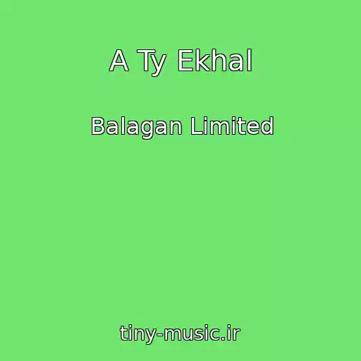 کاور آهنگ A Ty Ekhal از Balagan Limited