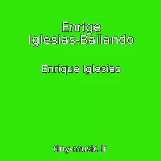 کاور آهنگ Enrige Iglesias-Bailando از Enrique Iglesias