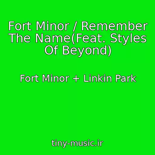 کاور آهنگ Fort Minor / Remember The Name(Feat. Styles Of Beyond) از Fort Minor + Linkin Park