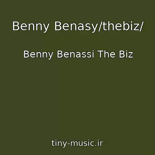 کاور آهنگ Benny Benasy/thebiz/ از Benny Benassi The Biz
