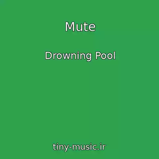 کاور آهنگ Mute از Drowning Pool
