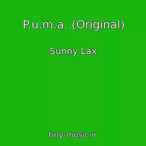 کاور آهنگ P.u.m.a. (Original) از Sunny Lax