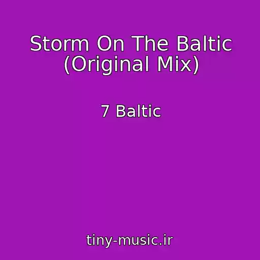 کاور آهنگ Storm On The Baltic (Original Mix) از 7 Baltic