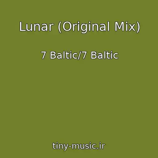 کاور آهنگ Lunar (Original Mix) از 7 Baltic/7 Baltic