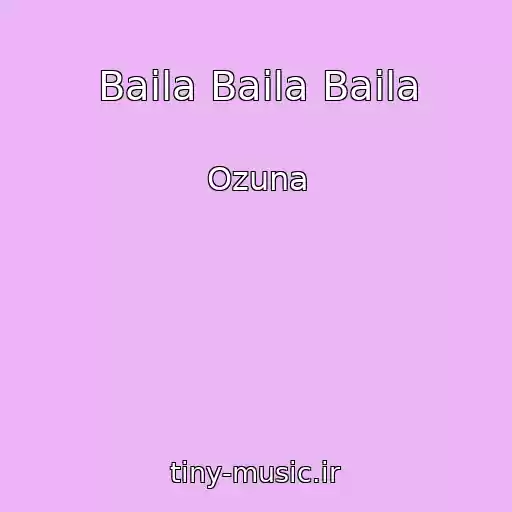 کاور آهنگ Baila Baila Baila از Ozuna