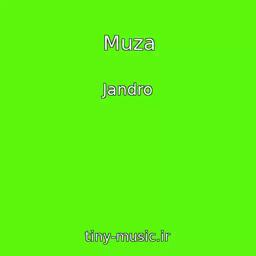 کاور آهنگ Muza از Jandro