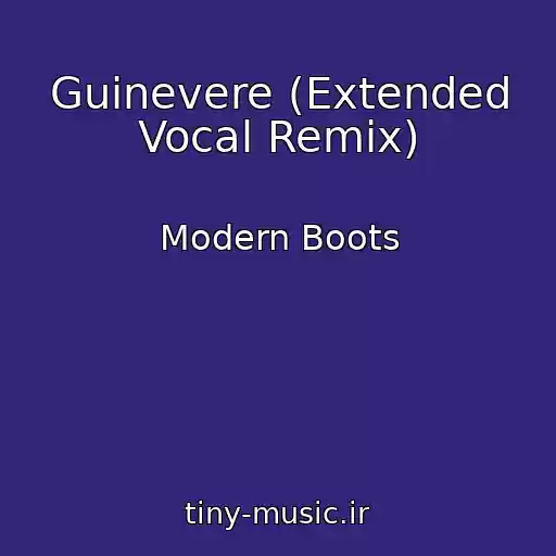 کاور آهنگ Guinevere (Extended Vocal Remix) از Modern Boots