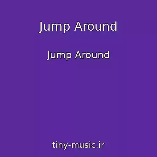 کاور آهنگ Jump Around از Jump Around