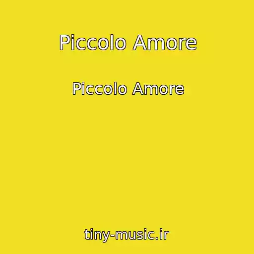 کاور آهنگ Piccolo Amore از Piccolo Amore