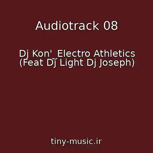 کاور آهنگ Audiotrack 08 از Dj Kon'_Electro Athletics (Feat Dj Light Dj Joseph)