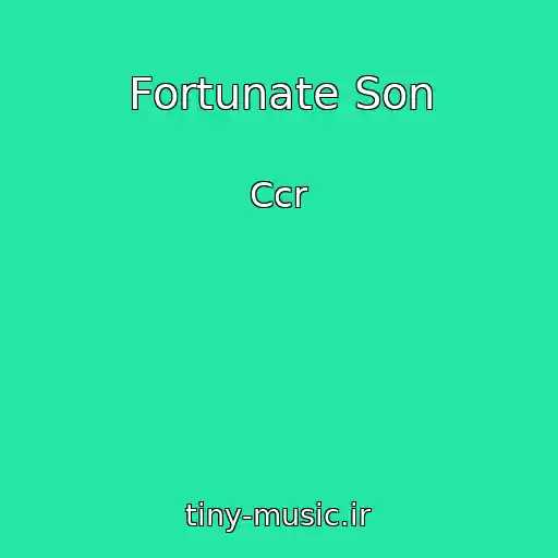کاور آهنگ Fortunate Son از Ccr