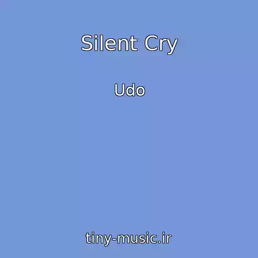 کاور آهنگ Silent Cry از Udo