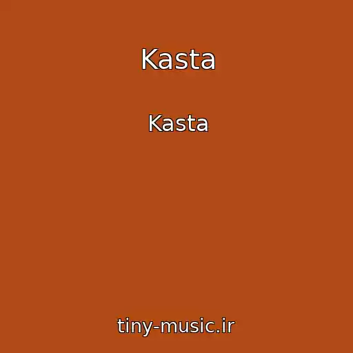 کاور آهنگ Kasta از Kasta