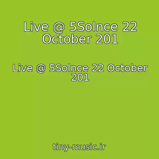 کاور آهنگ Live @ 5Solnce 22 October 201 از Live @ 5Solnce 22 October 201