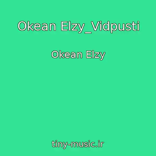 کاور آهنگ Okean Elzy_Vidpusti از Okean Elzy