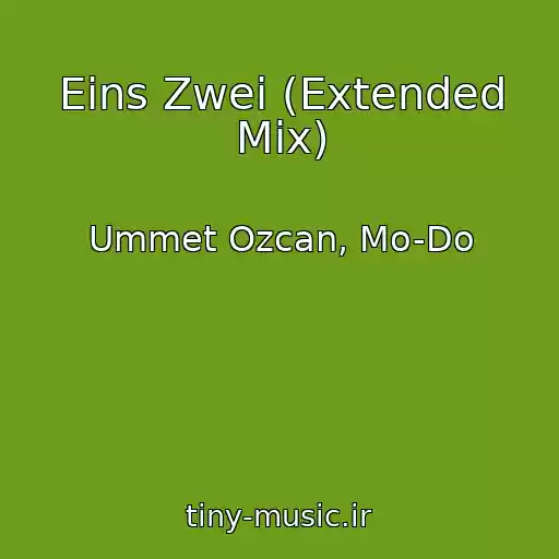 کاور آهنگ Eins Zwei (Extended Mix) از Ummet Ozcan, Mo-Do