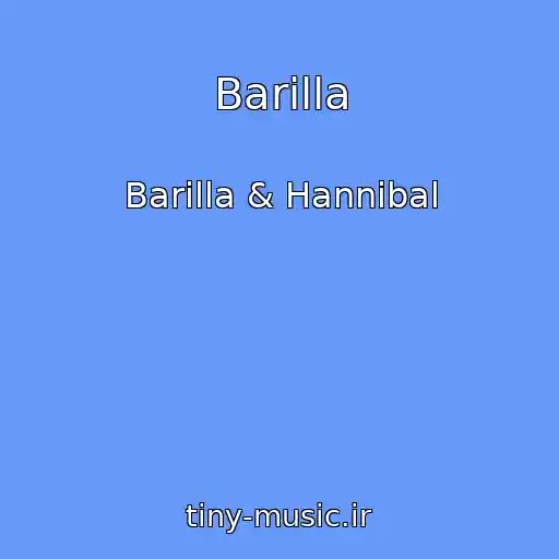 کاور آهنگ Barilla از Barilla & Hannibal