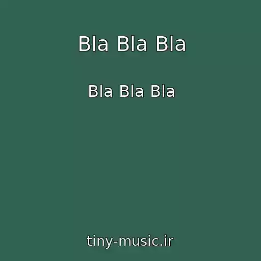 کاور آهنگ Bla Bla Bla از Bla Bla Bla
