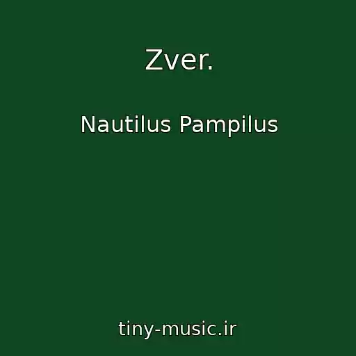 کاور آهنگ Zver. از Nautilus Pampilus
