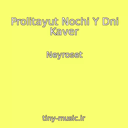 کاور آهنگ Prolіtayut Nochі Y Dnі Kaver از Neyroset