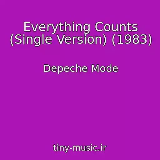 کاور آهنگ Everything Counts (Single Version) (1983) از Depeche Mode