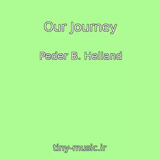کاور آهنگ Our Journey از Peder B. Helland