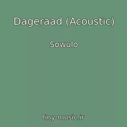 کاور آهنگ Dageraad (Acoustic) از Sowulo
