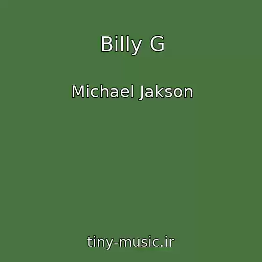 کاور آهنگ Billy G از Michael Jakson