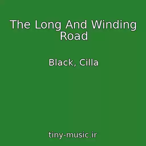 کاور آهنگ The Long And Winding Road از Black, Cilla