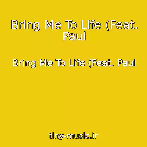 کاور آهنگ Bring Me To Life (Feat. Paul از Bring Me To Life (Feat. Paul