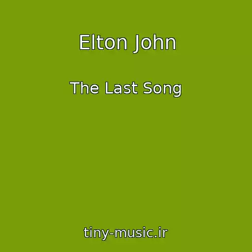 کاور آهنگ Elton John از The Last Song