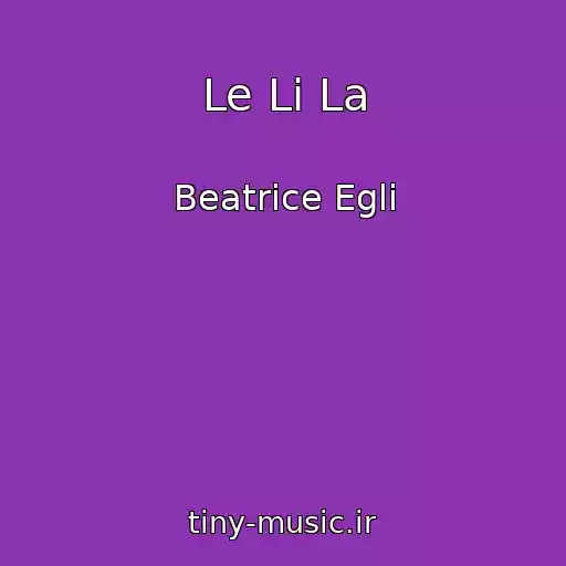 کاور آهنگ Le Li La از Beatrice Egli