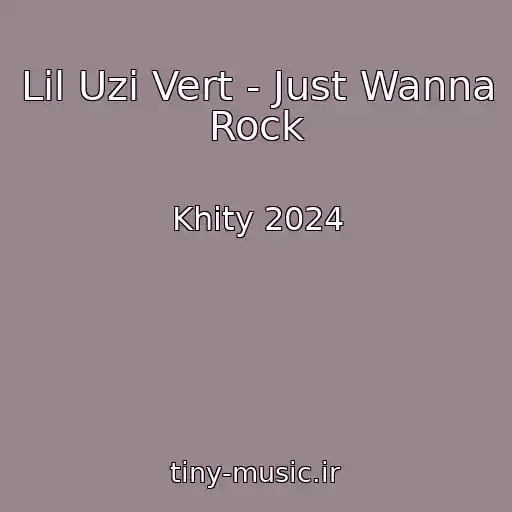 کاور آهنگ Lil Uzi Vert - Just Wanna Rock از Khity 2024