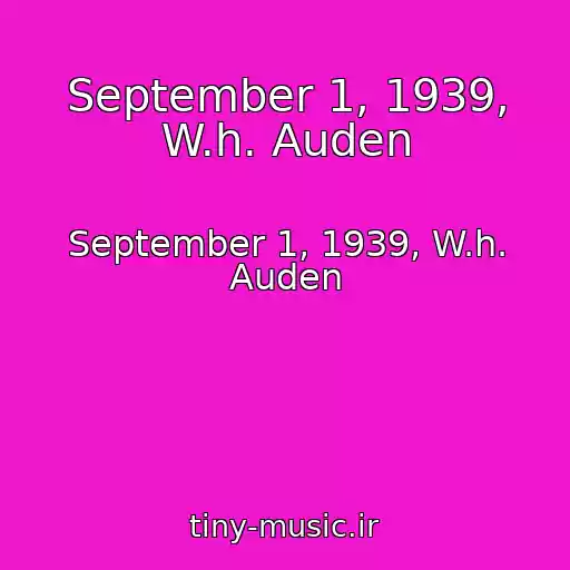 کاور آهنگ September 1, 1939, W.h. Auden از September 1, 1939, W.h. Auden