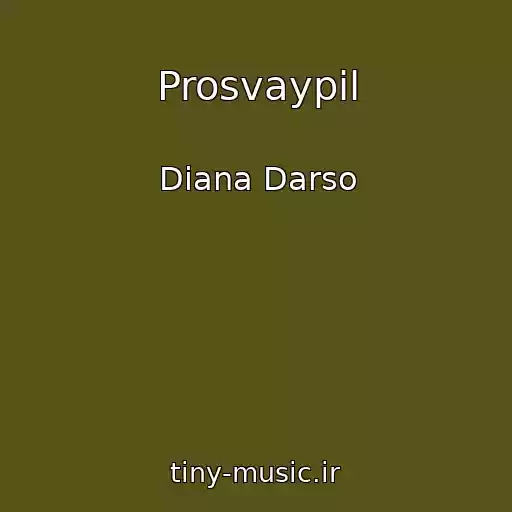 کاور آهنگ Prosvaypil از Diana Darso